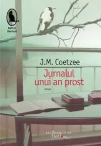 Jurnalul unui an prost de J.M. Coetzee