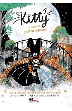 Kitty si capcana pentru rapitori de Paula Harrison