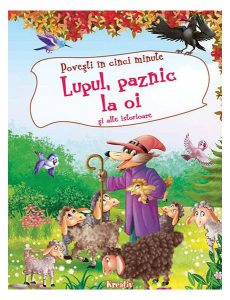 Lupul, paznic la oi și alte istorioare
