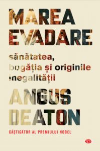 Marea evadare - Sanatatea, bogatia si originile inegalitatii