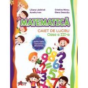 Matematica. Caiet de lucru clasa a 3-a
