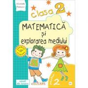 Matematica si explorarea mediului. Clasa a 2-a. Partea 2 (E1). Caiet de lucru. Exercitii, probleme, probe de evaluare