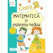Matematica si explorarea mediului. Clasa a 2-a. Partea 2 (E1). Caiet de lucru. Exercitii, probleme, probe de evaluare de Nicoleta Popescu