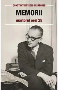 Memorii. Martorul orei 25