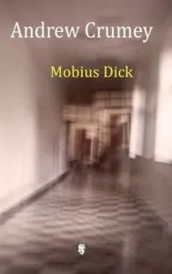 Mobius Dick de Andrew Crumey