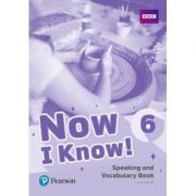 Now I Know! 6 Speaking and Vocabulary Book