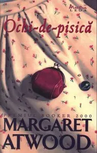 Ochi-de-pisica. Editia a II-a de Margaret Atwood
