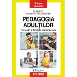 Pedagogia adultilor. Provocari si tendinte contemporane