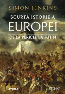 Scurta istorie a Europei de la Pericle la Putin
