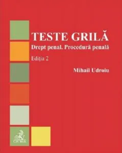 Teste grila de Mihail Udroiu