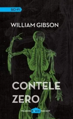 Trilogia cyberspatiului Vol.2 Contele zero de William Gibson
