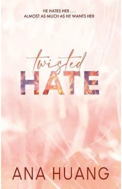 Twisted Hate. Twisted #3