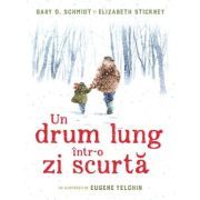 Un drum lung intr-o zi scurta