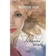 Versuri reale. Volumul 1 de Nicoleta Ioan