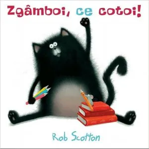 Zgâmboi, ce cotoi! PB de Rob Scotton