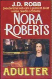 Adulter de J. D. Robb Nora Roberts