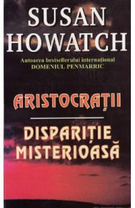 Aristocratii. Disparitie misterioasa