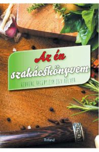 Az en szakacskonyvem 43 (Jurnalul meu special. Retete preferate de mine adunate)