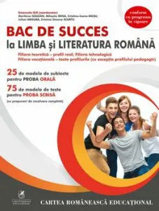 BAC de succes la limba si literatura romana de Cristina Simona Scurtu