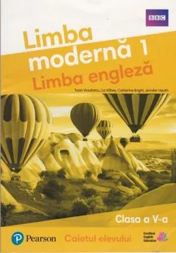 Caietul elevului. Limba modernă 1. Limba engleză. Clasa a V-a de Tasia Vassilatou