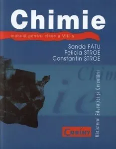 Chimie. Manual pentru clasa a VIII-a de Felicia Stroe