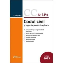 Codul civil si Legea de punere in aplicare. Actualizat la 11 ianuarie 2023