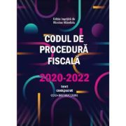 Codul de Procedura fiscala 2020-2022 (cod instructiuni) / text comparat