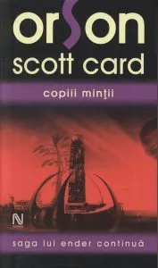 Copiii mintii de Orson Scott Card