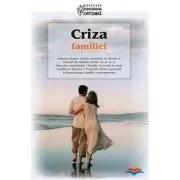 Criza familiei. Traducere din limba greaca de Pr. Serban Tica de Serban Tica