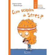 Cum scapam de stres?