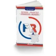 Dictionar roman-francez, francez-roman de Elisabeta Dragan