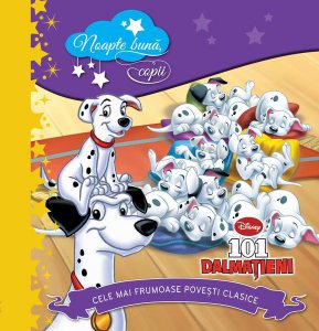 Disney. 101 dalmațieni. Noapte bună, copii!