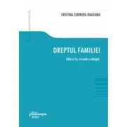 Dreptul familiei. Editia a 3-a de Cristina Codruta Hageanu