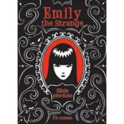 Emily The Strange. Zilele Pierdute de Rob Reger