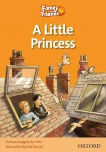 Family and Friends 4 - A Little Princess de Frances Hodgson Burnett