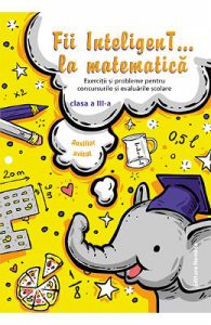 Fii inteligent... la matematica