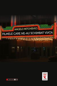 Filmele care ne-au schimbat viaţa
