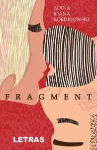 Fragment de Adina Ioana Kordikowski