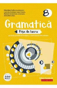 Gramatica. Fise de lucru - Clasa 8 de Luminita Ardelean