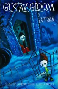 Gustave Gloom si rapitorul de Adam-Troy Castro