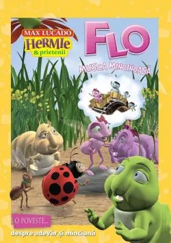Hermie: Flo, musca mincinoasa de Max Lucado