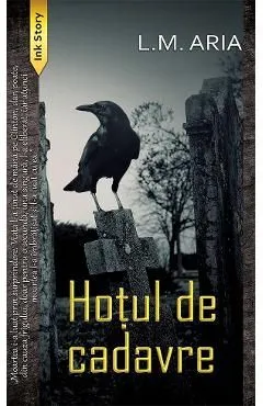 Hotul de cadavre de L.m. Aria