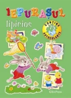 Iepurașul lipicios. Conține 75 de autocolante