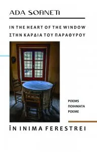 In the Heart of the Window. Poems / In inima ferestrei. Poeme de Ada Sofineti