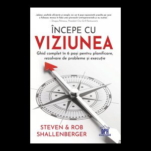 Incepe cu viziunea