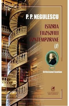 Istoria filosofiei contemporane Vol.1