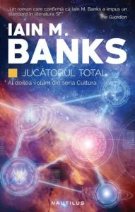 Jucatorul total de Iain M. Banks