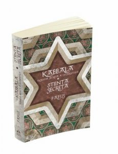 Kabbala. Traditia secreta a occidentului - Stiinta Secreta