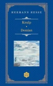 Knulp. Demian de Hermann Hesse
