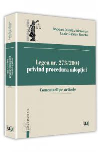Legea nr. 273 din 2004 privind procedura adoptiei